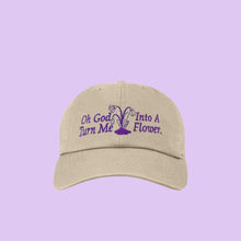 Load image into Gallery viewer, God Turn Me Into A Flower Dad Hat
