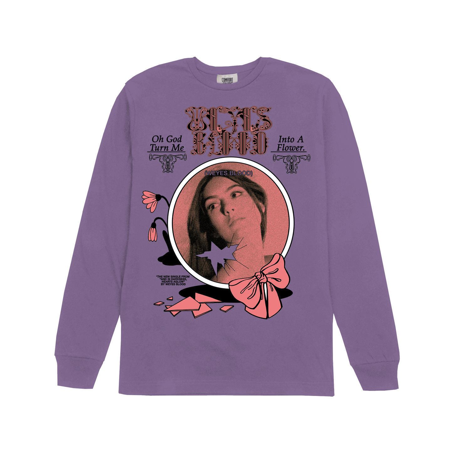 God Turn Me Into A Flower Long Sleeve T-Shirt